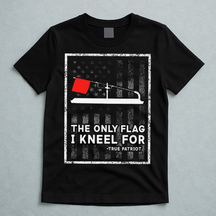 Ice Fishing Tip Up The Only Flag I Kneel For T-Shirt