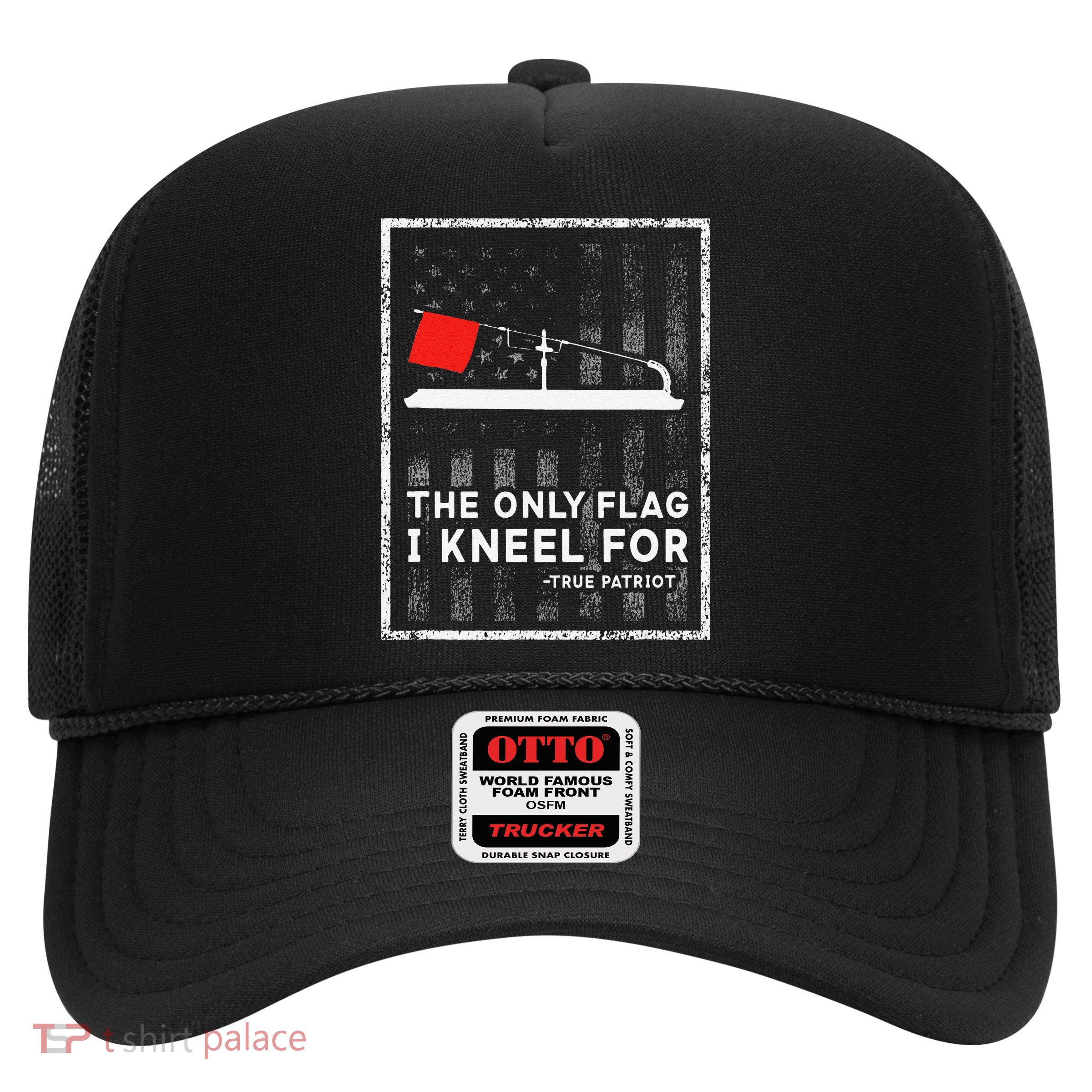 Ice Fishing Tip Up The Only Flag I Kneel For Trucker Hat