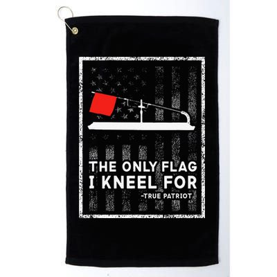 Ice Fishing Tip Up The Only Flag I Kneel For Golf Towel