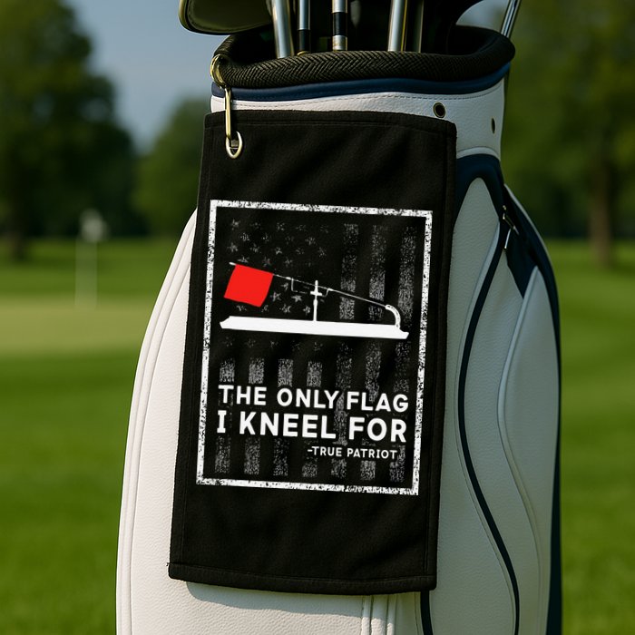 Ice Fishing Tip Up The Only Flag I Kneel For Golf Towel