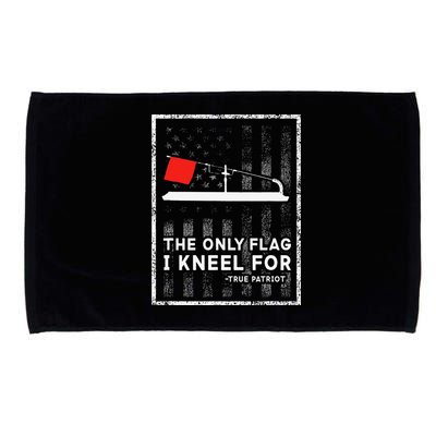 Ice Fishing Tip Up The Only Flag I Kneel For Microfiber Hand Towel