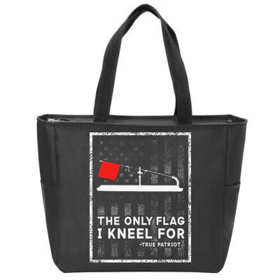 Ice Fishing Tip Up The Only Flag I Kneel For Zip Tote Bag