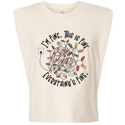 Im Fine This Is Fine Everything Is Fine Funny Christmas Garment-Dyed Women's Muscle Tee