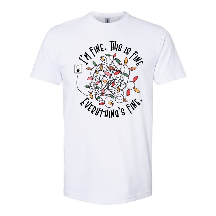 Im Fine This Is Fine Everything Is Fine Funny Christmas Softstyle CVC T-Shirt