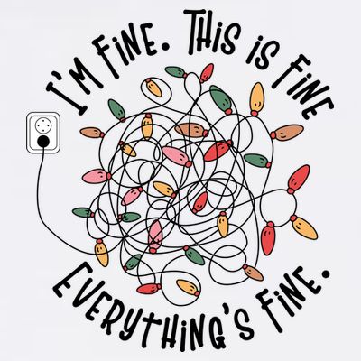 Im Fine This Is Fine Everything Is Fine Funny Christmas T-Shirt
