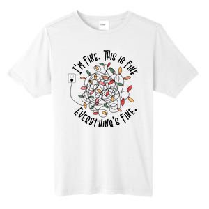 Im Fine This Is Fine Everything Is Fine Funny Christmas Tall Fusion ChromaSoft Performance T-Shirt