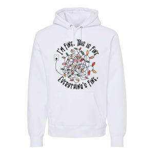 Im Fine This Is Fine Everything Is Fine Funny Christmas Premium Hoodie