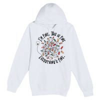 Im Fine This Is Fine Everything Is Fine Funny Christmas Premium Pullover Hoodie