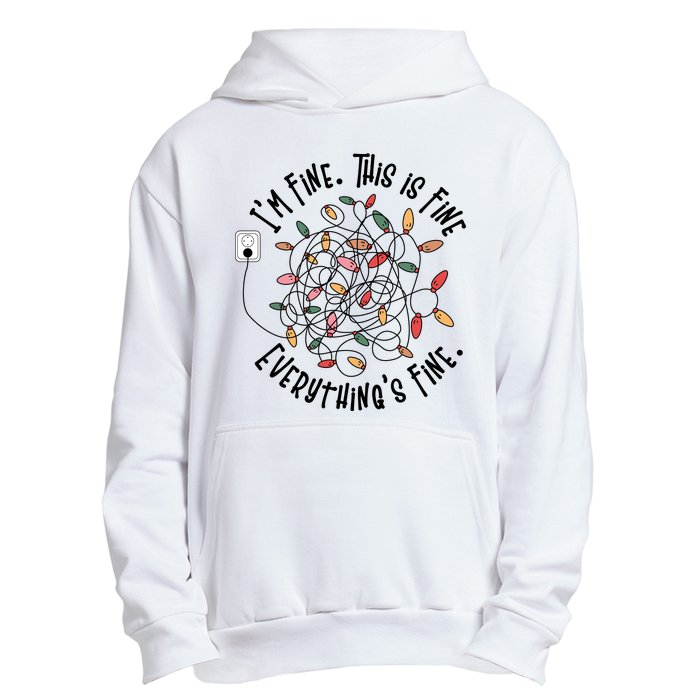 Im Fine This Is Fine Everything Is Fine Funny Christmas Urban Pullover Hoodie