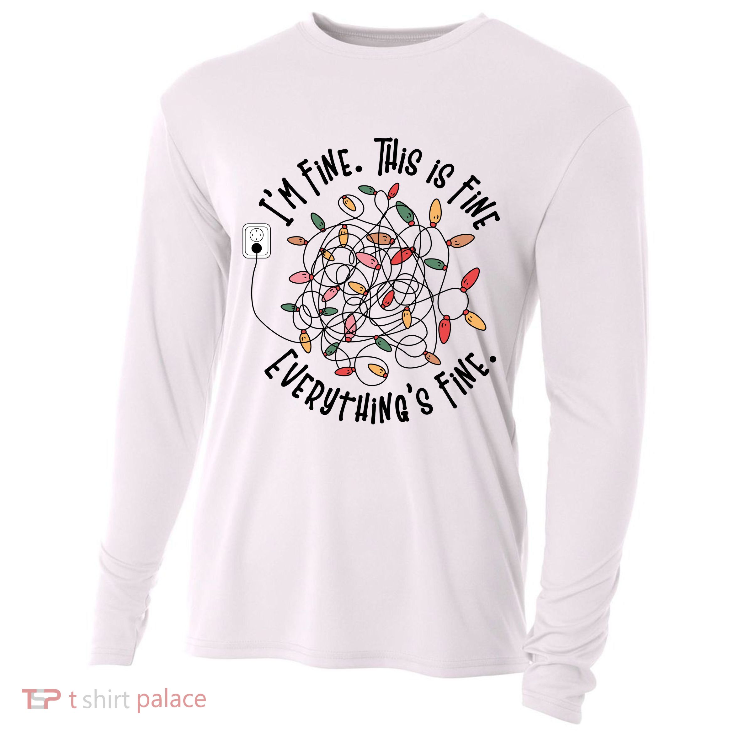 Im Fine This Is Fine Everything Is Fine Funny Christmas Cooling Performance Long Sleeve Crew