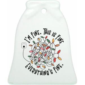 Im Fine This Is Fine Everything Is Fine Funny Christmas Ceramic Bell Ornament