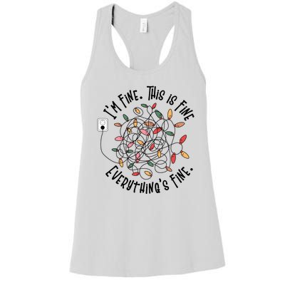 Im Fine This Is Fine Everything Is Fine Funny Christmas Women's Racerback Tank