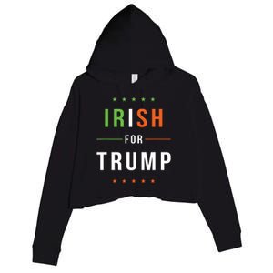 Irish For Trump Pro President Donald Trump Supporter Gift Crop Fleece Hoodie