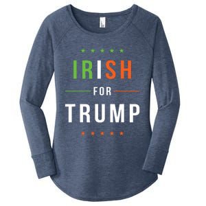 Irish For Trump Pro President Donald Trump Supporter Gift Women's Perfect Tri Tunic Long Sleeve Shirt