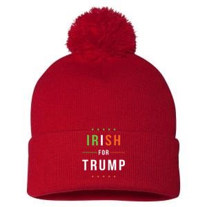 Irish For Trump Pro President Donald Trump Supporter Gift Pom Pom 12in Knit Beanie