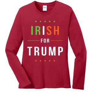 Irish For Trump Pro President Donald Trump Supporter Gift Ladies Long Sleeve Shirt