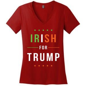 Irish For Trump Pro President Donald Trump Supporter Gift Women's V-Neck T-Shirt