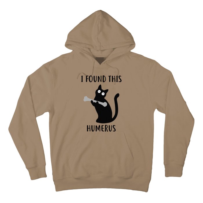 I Found This Humerus Funny Black Cat Hoodie