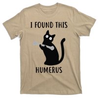 I Found This Humerus Funny Black Cat T-Shirt