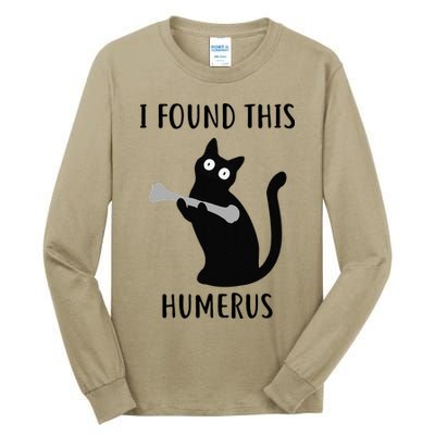 I Found This Humerus Funny Black Cat Tall Long Sleeve T-Shirt