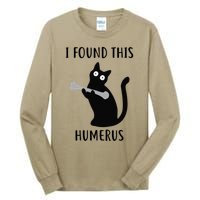 I Found This Humerus Funny Black Cat Tall Long Sleeve T-Shirt