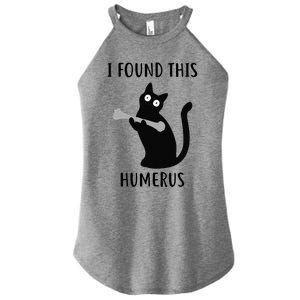 I Found This Humerus Funny Black Cat Women's Perfect Tri Rocker Tank