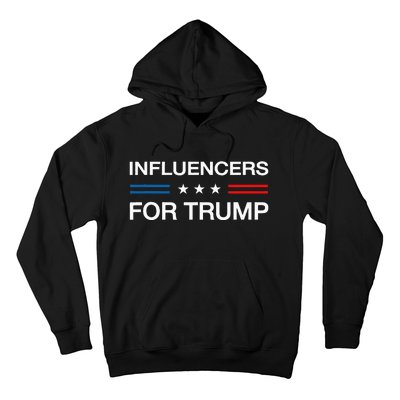 Influencers For Trump 2024 Funny Election Influencer Creator Hoodie