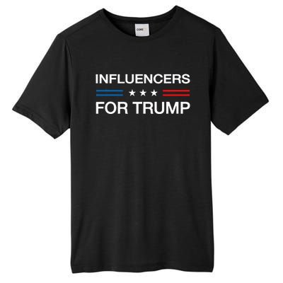 Influencers For Trump 2024 Funny Election Influencer Creator Tall Fusion ChromaSoft Performance T-Shirt