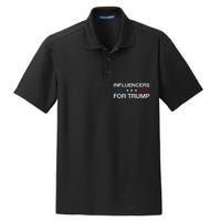 Influencers For Trump 2024 Funny Election Influencer Creator Dry Zone Grid Polo