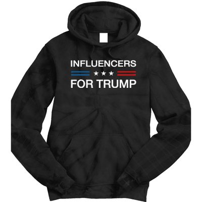 Influencers For Trump 2024 Funny Election Influencer Creator Tie Dye Hoodie