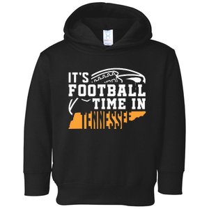 ItS Football Time In Tennessee Orange And White Toddler Hoodie