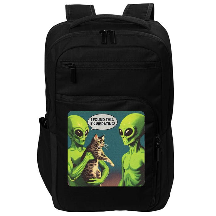 I Found This Its Vibrating Funny Cat Alien Impact Tech Backpack