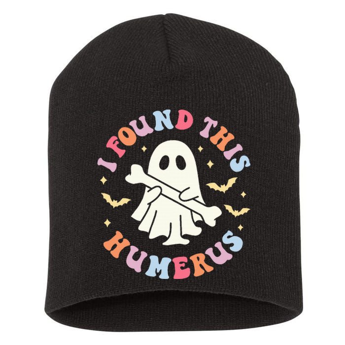 I Found This Humerus Pun Joke Humorous Halloween Costume Short Acrylic Beanie