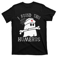 I Found This Humerus Funny Ghost Nurse Halloween T-Shirt