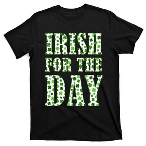 Irish For The Day T-Shirt