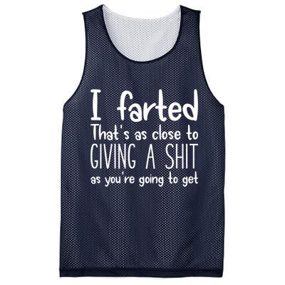I Farted That's As Close To Giving A Shit Mesh Reversible Basketball Jersey Tank