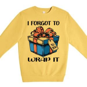 I Forgot To Wrap It Funny Christmas Pregnancy Announcement Premium Crewneck Sweatshirt