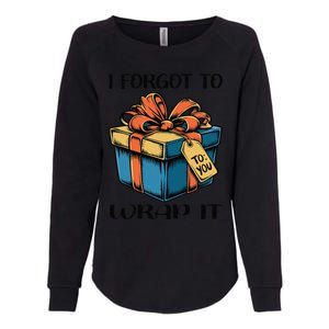 I Forgot To Wrap It Funny Christmas Pregnancy Announcement Womens California Wash Sweatshirt