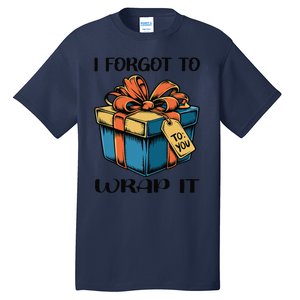 I Forgot To Wrap It Funny Christmas Pregnancy Announcement Tall T-Shirt