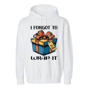 I Forgot To Wrap It Funny Christmas Pregnancy Announcement Garment-Dyed Fleece Hoodie