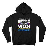 I Fought The Battle And Won Bladder Cancer Survivor Hoodie