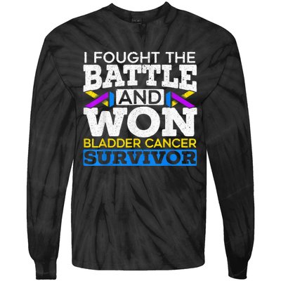 I Fought The Battle And Won Bladder Cancer Survivor Tie-Dye Long Sleeve Shirt