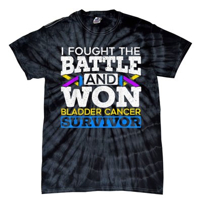 I Fought The Battle And Won Bladder Cancer Survivor Tie-Dye T-Shirt