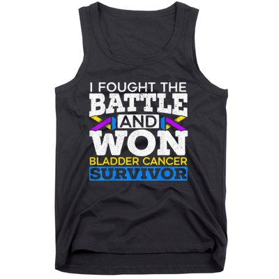 I Fought The Battle And Won Bladder Cancer Survivor Tank Top