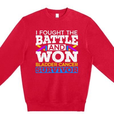 I Fought The Battle And Won Bladder Cancer Survivor Premium Crewneck Sweatshirt