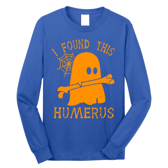 I Found This Humerus Funny Ghost Nurse Halloween Funny Gift Long Sleeve Shirt