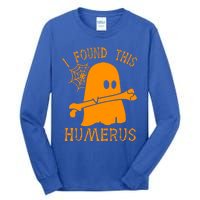 I Found This Humerus Funny Ghost Nurse Halloween Funny Gift Tall Long Sleeve T-Shirt