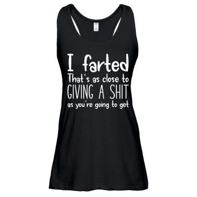 I Farted ThatS As Close To Giving A Shit Ladies Essential Flowy Tank