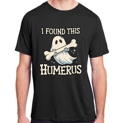 I Found This Humerus Halloween Ghost Bone Humorous Funny Adult ChromaSoft Performance T-Shirt