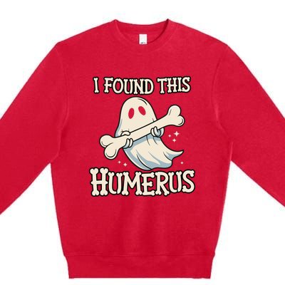 I Found This Humerus Halloween Ghost Bone Humorous Funny Premium Crewneck Sweatshirt